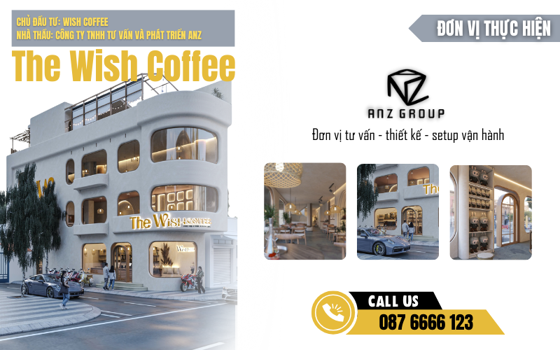 Dự án the wish Coffee do ANZ thực hiện
